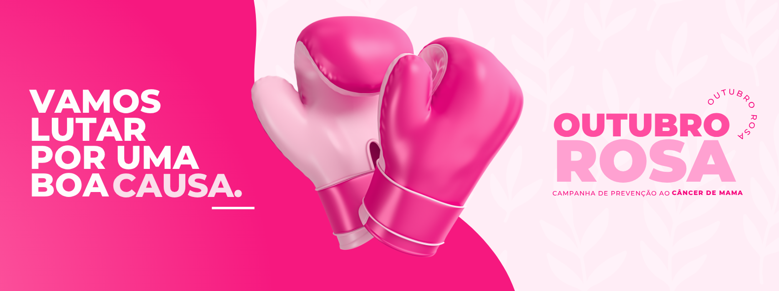 Outubro Rosa — Vamos lutar por uma boa causa. Campanha de prevenção ao cancro da mama.