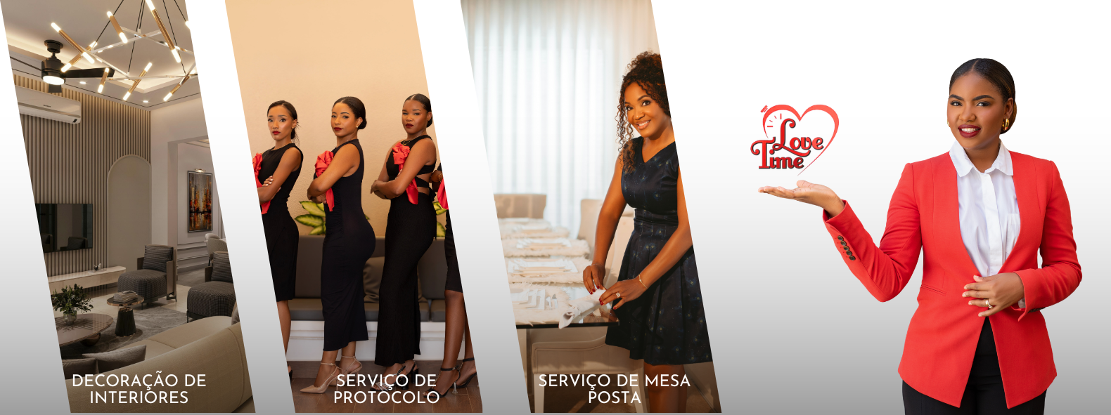 Serviços Love Time: decoração de interiores, serviço de protocolo e mesa posta.